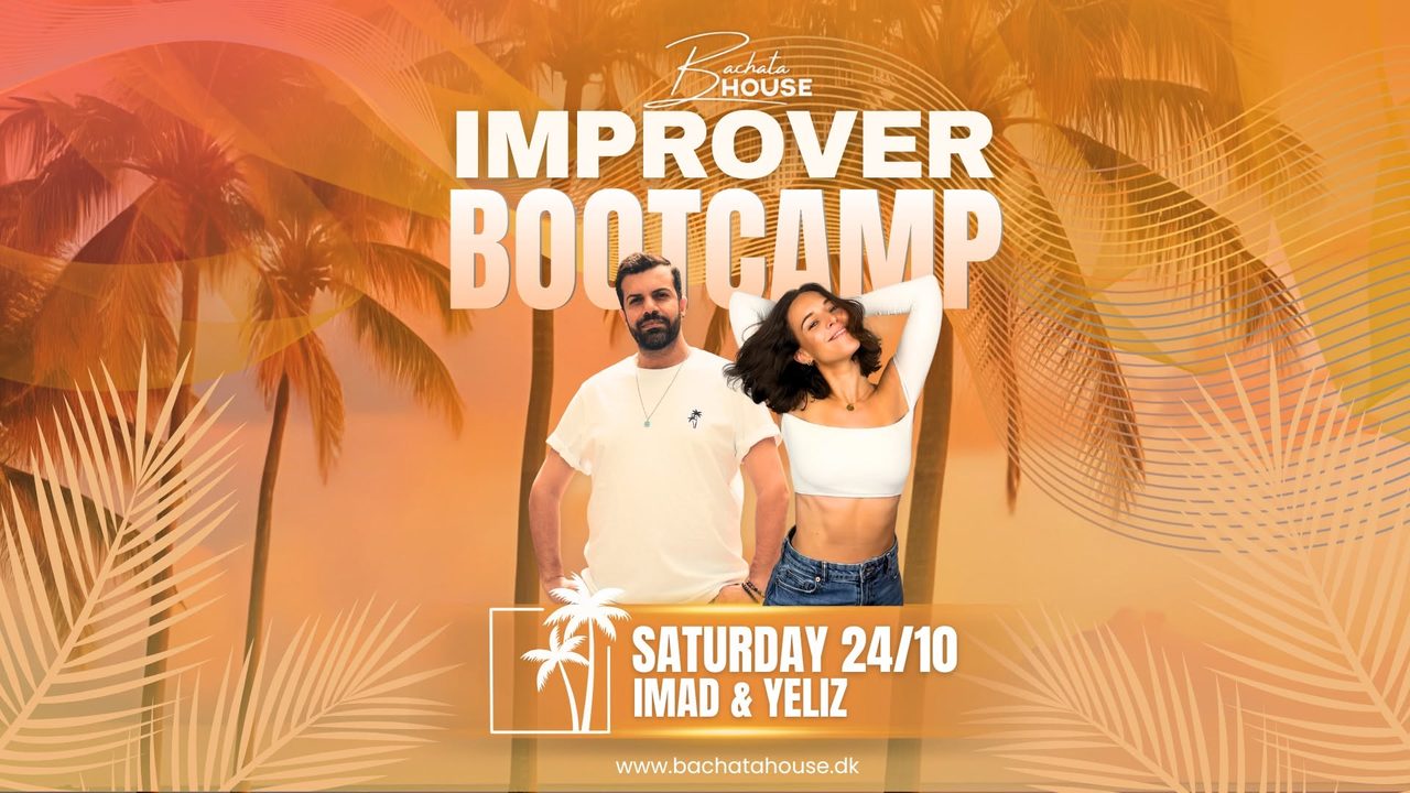🌴Bachata House Improver Bootcamp with Imad & Yeliz
