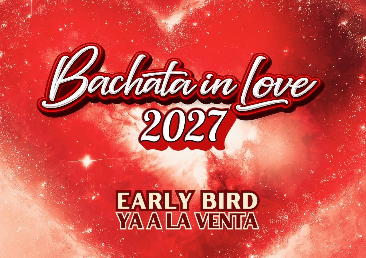 BACHATA IN LOVE 2027 💖💖