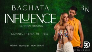 BACHATA INFLUENCE | technikai tréning