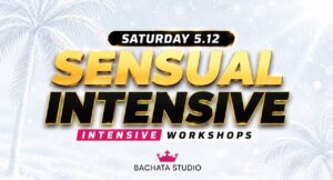 BACHATA INTENSIVE (5.12.2026)