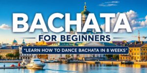 Bachata Intensive Course “Total Beginners” (19.10.2026)