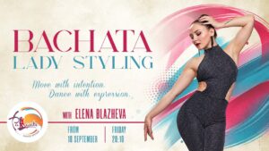 Bachata Lady Styling with Elena Blazheva
