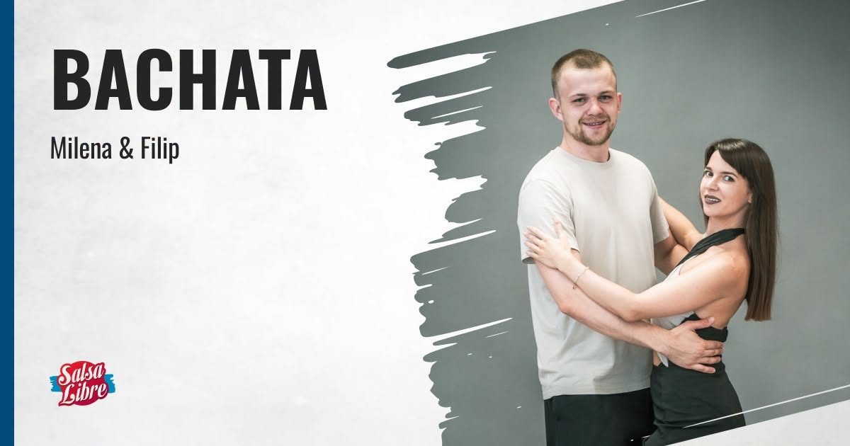 Bachata od podstaw Starter z Mileną i Filipem – kurs regularny od 06.11