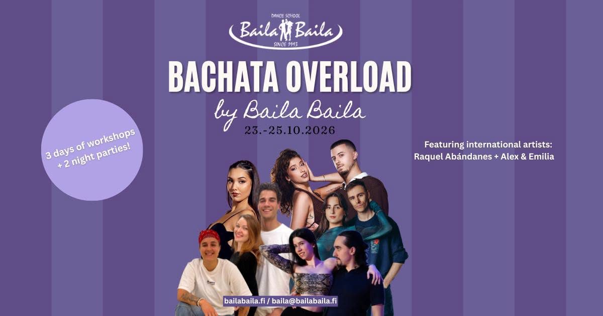 Bachata Overload by Baila Baila 23.-25.10.2026!