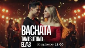 Bachata tantsutund Elvas!