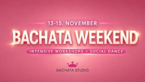 BACHATA WEEKEND (13-15.11.2026)