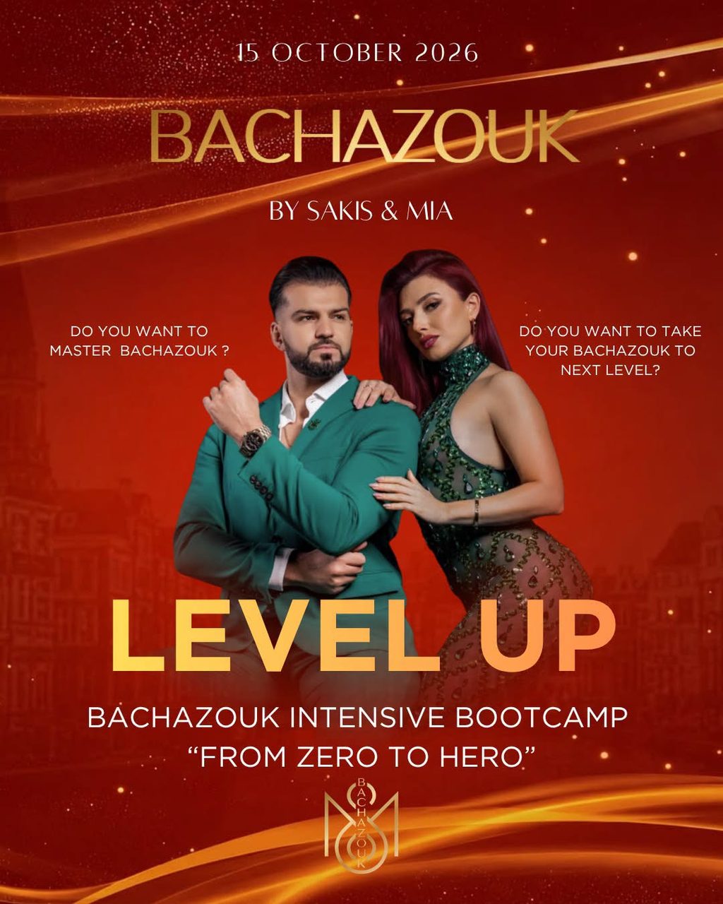 BACHAZOUK BOOTCAMP 🔥 LEVEL UP — FROM ZERO TO HERO 🔥by Sakis & Mia