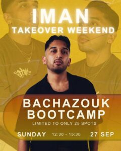 BACHAZOUK Bootcamp with IMAN