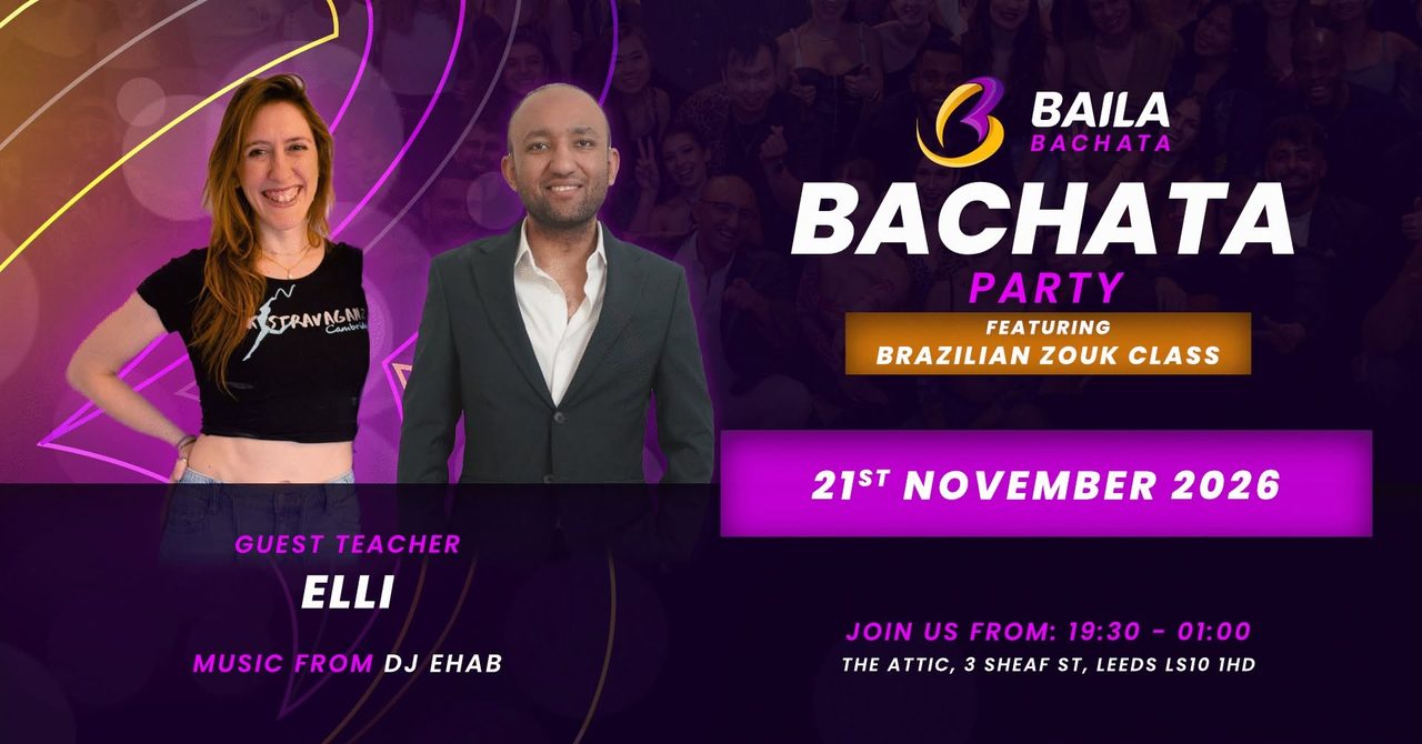 Baila Bachata Monthly Party ft. Brazilian Zouk with Elli | DJ Ehab