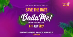 BáilaMe Cracow Bachata Festival 2027 – Official Event