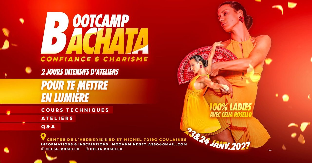 Bootcamp Lady Style Bachata avec Celia Rosello