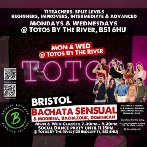 💚 Bristol Bachata Mondays & Wednesdays classes and parties all levels @ Totos By The River