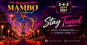 𝐁𝐫𝐮𝐬𝐬𝐞𝐥𝐬 𝐌𝐚𝐦b𝐨 S𝐚𝐥𝐬𝐚 W𝐞𝐞k𝐞𝐧d 2027 – (𝐎𝐟𝐟𝐢𝐜𝐢𝐞𝐥 𝐄v𝐞𝐧t)