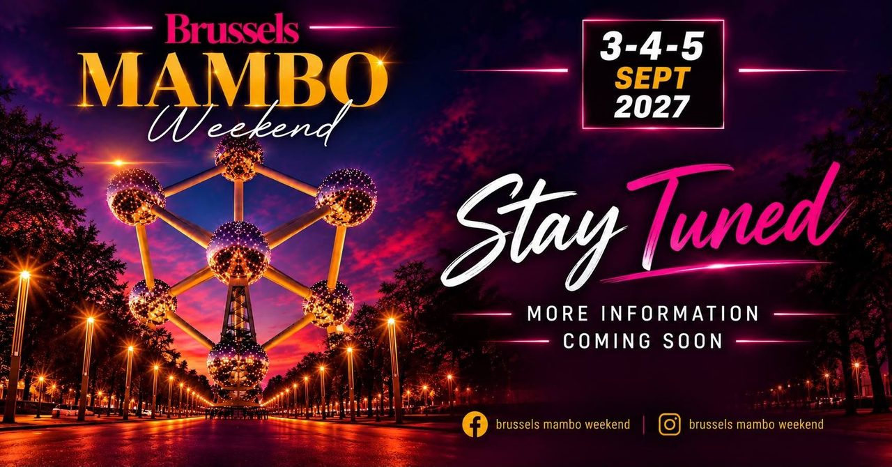 𝐁𝐫𝐮𝐬𝐬𝐞𝐥𝐬 𝐌𝐚𝐦b𝐨 S𝐚𝐥𝐬𝐚 W𝐞𝐞k𝐞𝐧d 2027 – (𝐎𝐟𝐟𝐢𝐜𝐢𝐞𝐥 𝐄v𝐞𝐧t)