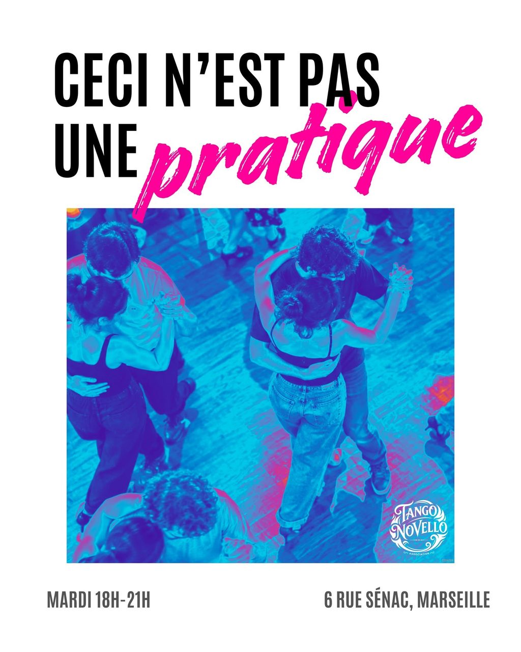CECI N’EST PAS UNE PRATIQUE