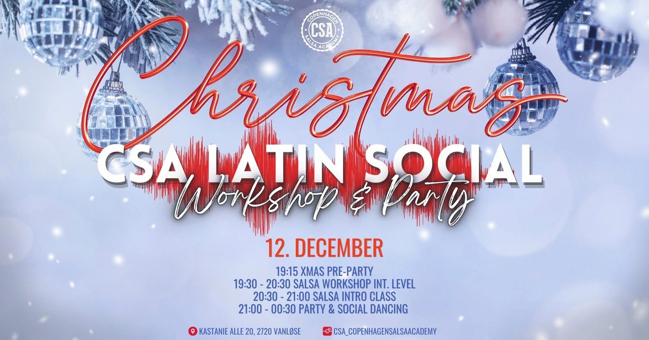 🎄CHRISTMAS CSA Latin Social: Workshop & Salsa Intro + Party 🎄