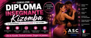 Corso per Diploma Insegnante di Kizomba e Danze Afrolatine A.S.C. Ente Riconosciuto CONI