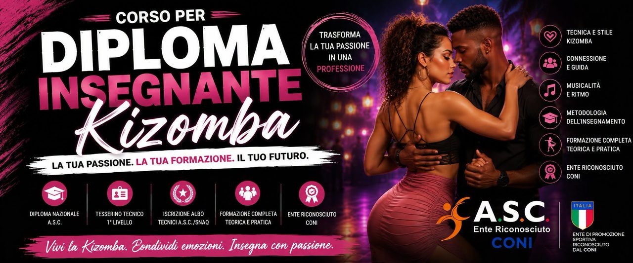 Corso per Diploma Insegnante di Kizomba e Danze Afrolatine A.S.C. Ente Riconosciuto CONI