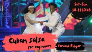 CUBAN SALSA for beginners with Yordano Bulgar 10-11.10.2026