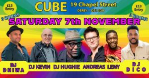 CUBE DERBY – SATURDAY 7th NOVEMBER – 3 ROOMS ~ Salsa ~ Bachata ~ Kizomba