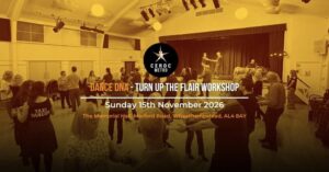 Dance DNA – Turn Up Thr Flair Workshop – Ceroc Wheathampstead