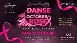 𝗗𝗔𝗡𝗦𝗘 𝗣𝗢𝗨𝗥 𝗢𝗖𝗧𝗢𝗕𝗥𝗘 𝗥𝗢𝗦𝗘 🎀 Stages de danse | Shows | Soirée dansante * Le Mans