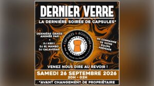 Dernier Verre – La dernière soirée de Capsules**