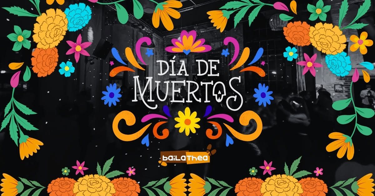 Día de los Muertos – Latin & Salsa Party