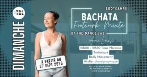 DIMANCHE – MOUVAUX – BOOTCAMPS FOOTWORK MIXTE BACHATA avec Louise (The Dance Lab)