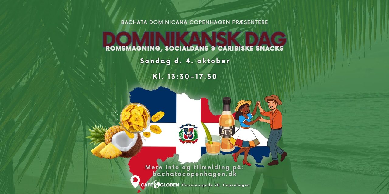 Dominikansk dag – Romsmagning, Socialdans og caribiske snacks