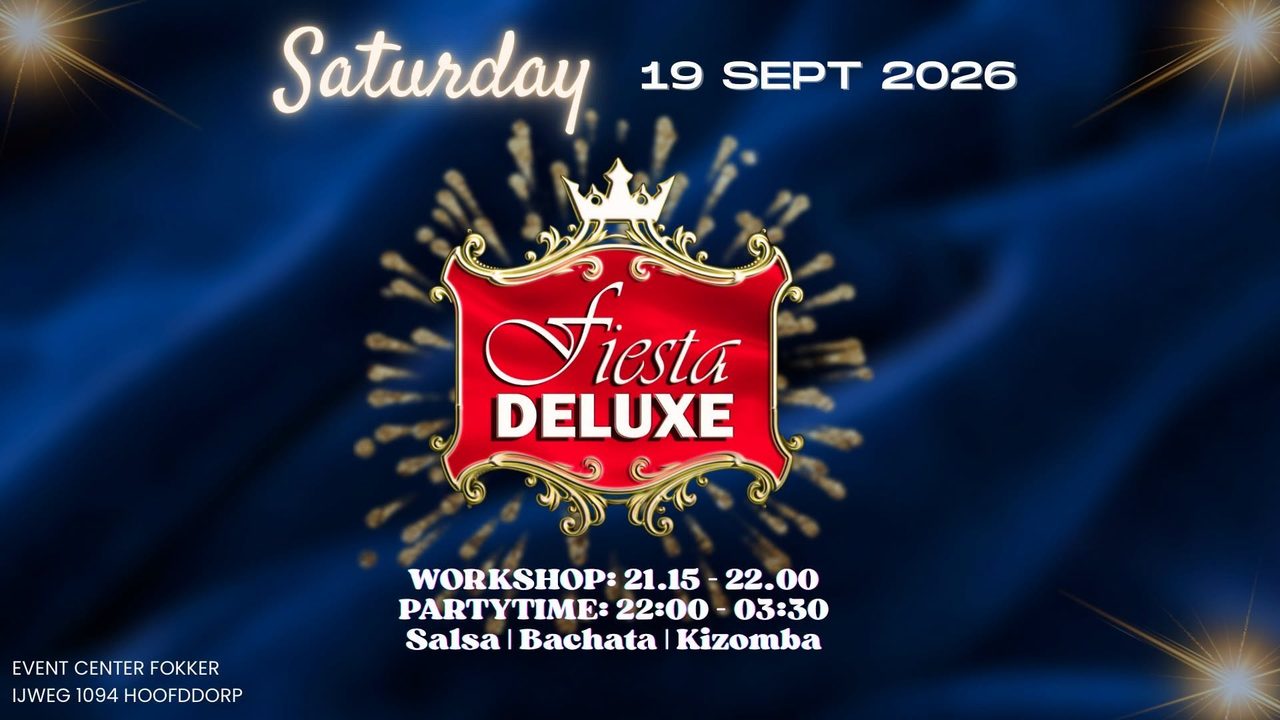 Fiesta DeLuxe | 3 areas | Salsa • Bachata • Kizomba