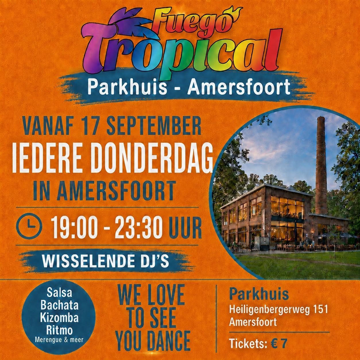Fuego Tropical, Parkhuis – Amersfoort