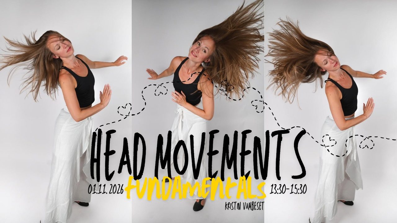 HEAD MOVEMENTS FUNDAMENTALS with Kristin Vambeset – 01.11.2026