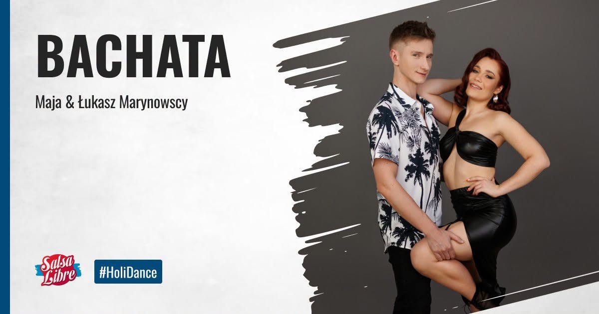 HoliDance bachata od podstaw Starter z Mają i Łukaszem od 14.09