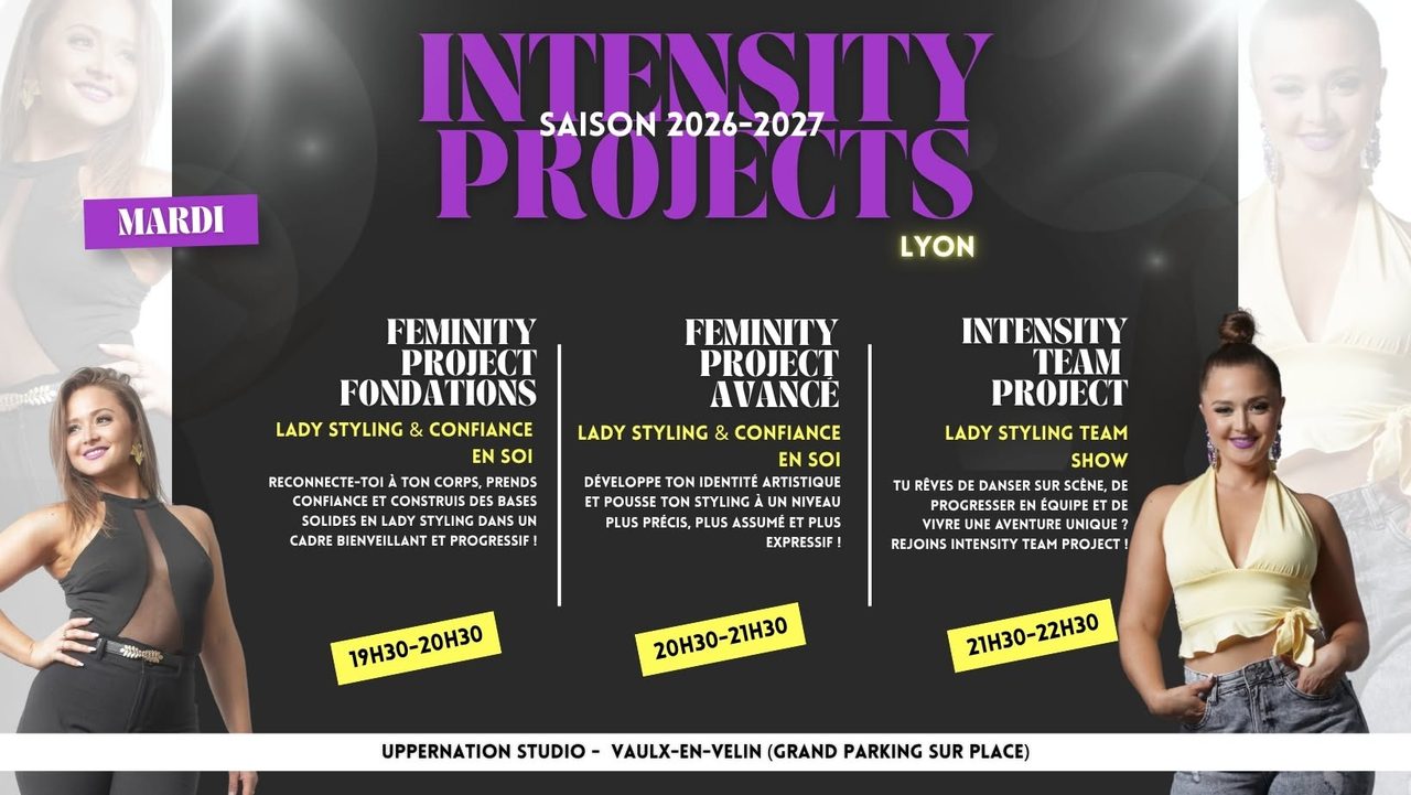 INTENSITY PROJECTS – Cours réguliers – LYON Saison 2026/2027