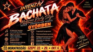 Intenzív Bachata Moderna Tánctanfolyam Győrben (Party Style)!