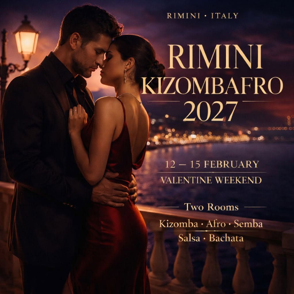 ITALY – RIMINI KIZOMBAFRO MEET SALSA BACHATA I I M BACK