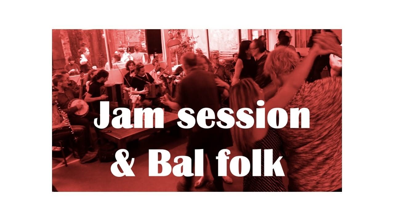 Jam Session et Bal Folk — Paris