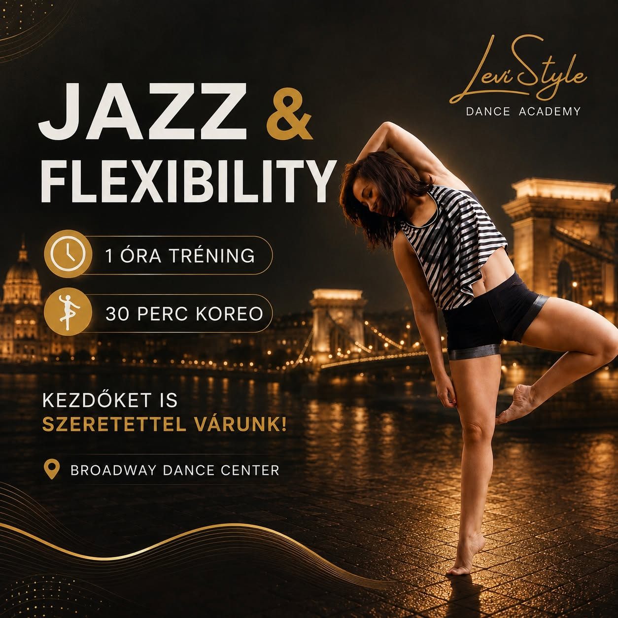 JAZZ & FLEXIBILITY – Szintfüggetlen – Broadway Dance Center Budapest