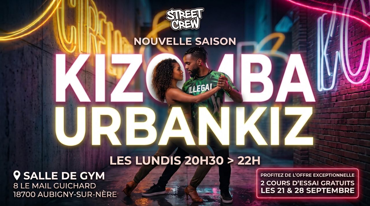 Kizomba / UrbanKiz STREET CREW (Aubigny sur Nère)