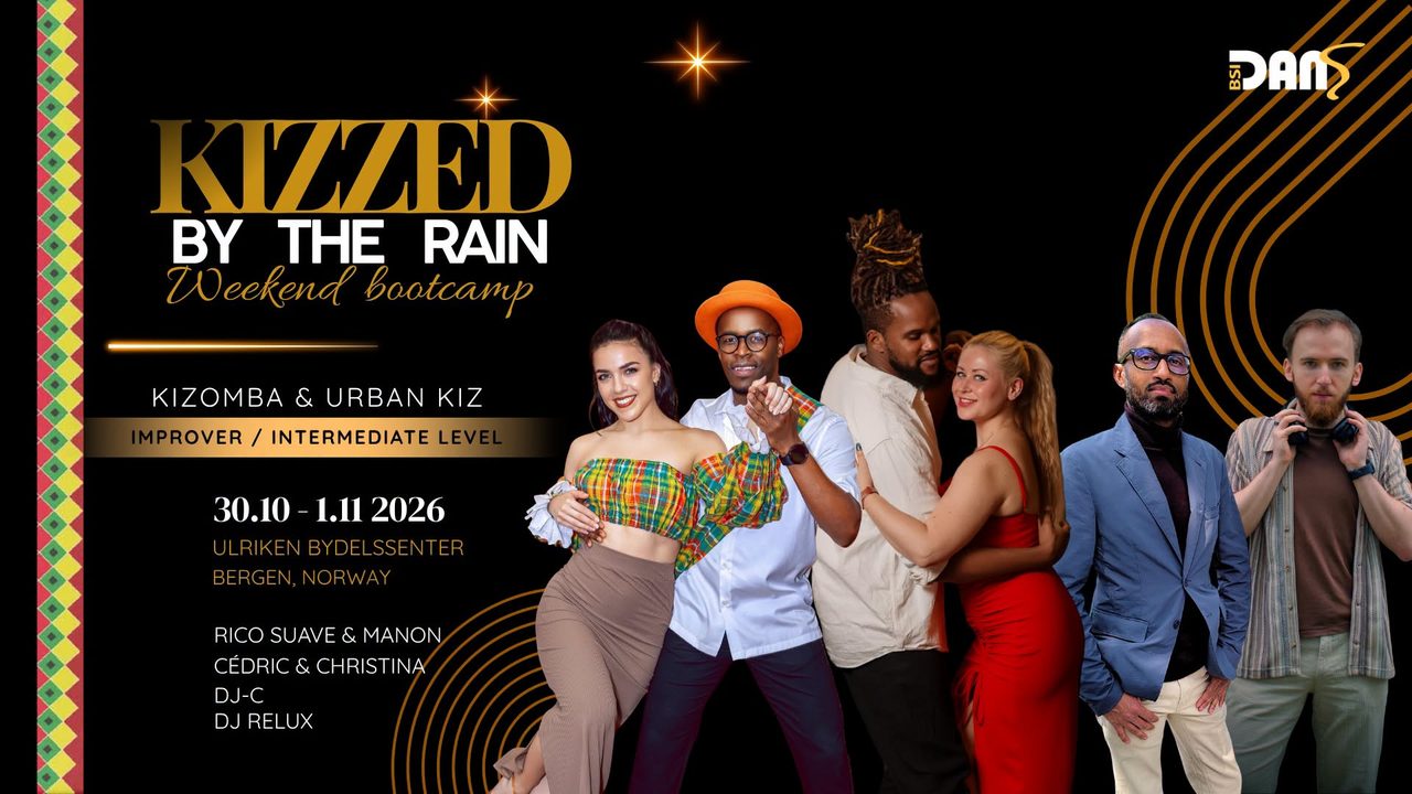 Kizzed By The Rain – Weekend bootcamp