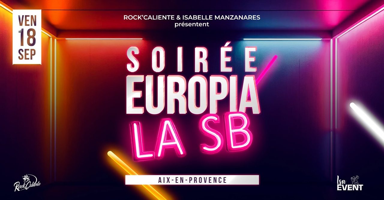 LA SB | Soirée Salsa & Bachata à Europia