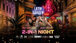 Latin Garden 2-In-1 Night (Salsa & Bachata)