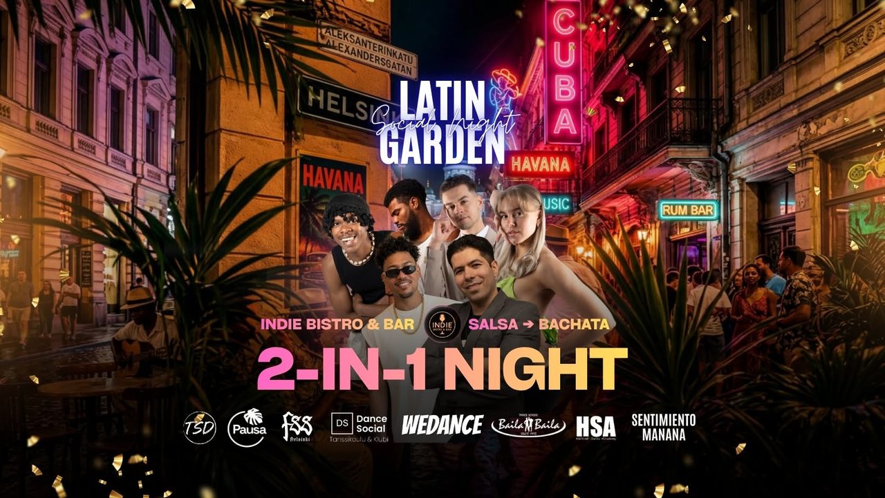 Latin Garden 2-In-1 Night (Salsa & Bachata)