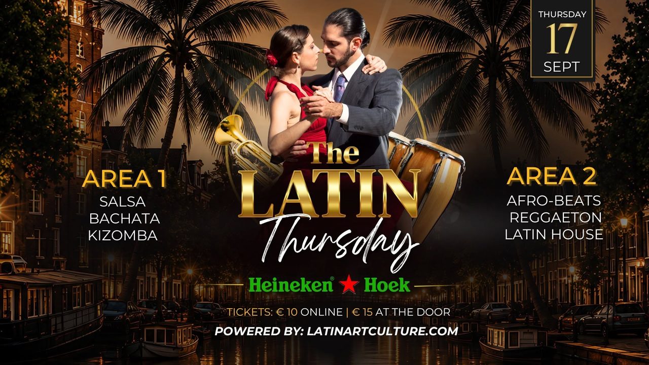 Latin Thursday @Heineken Hoek Amsterdam
