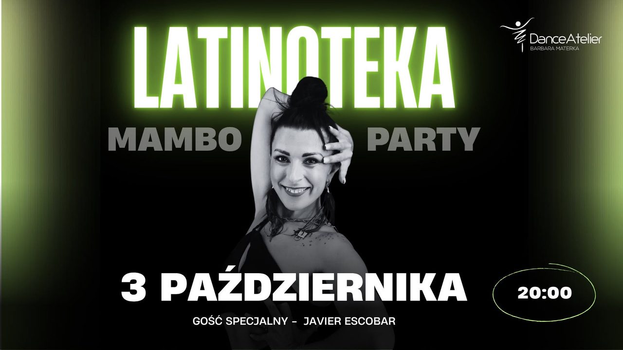 Latinoteka – Mambo Party Dance Atelier z Javier Escobar