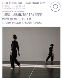 LBMS LABAN/BARTENIEFF MOVEMENT SYSTEM con CATERINA MOCCIOLA E MICAELA SAPIENZA