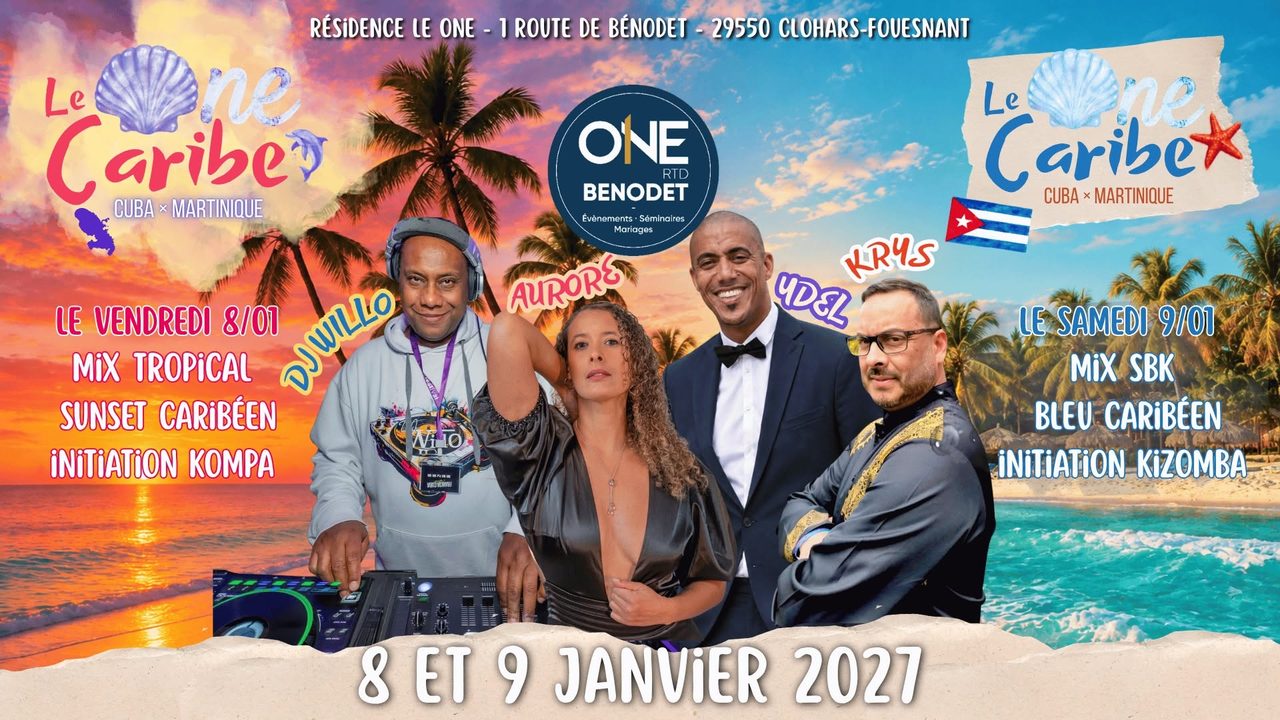 Le One Caribe – 8 et 9 janvier 2027