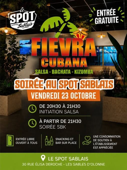 le Spot sablais avec Fiévra Cubana.