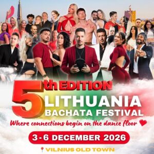LITHUANIA Bachata Festival 🇱🇹 2026 ★ 3/4/5/6 December 2026 ★
